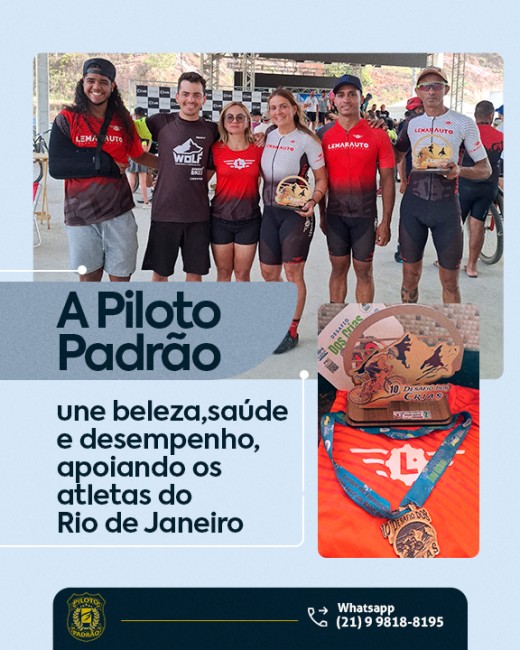 A Piloto Padrão une beleza, saúde e desempenho, apoiando os atletas do Rio de Janeiro