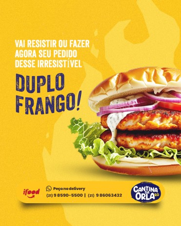 Vai resistir ou fazer agora seu pedido desse irresistível Duplo Frango!
