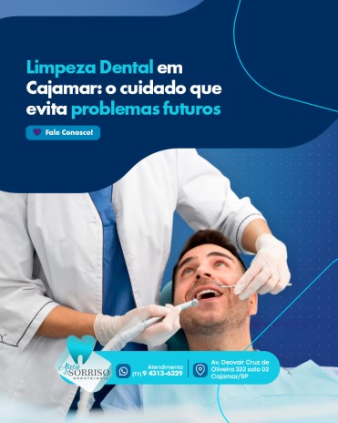 Limpeza Dental em Cajamar: o cuidado que evita problemas futuros