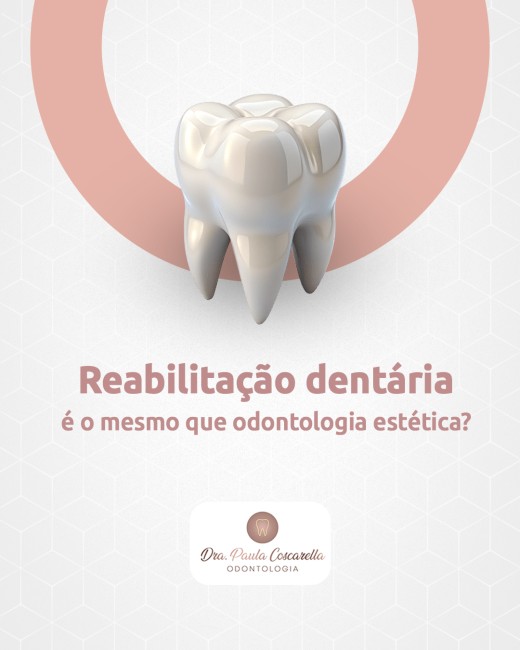 Reabilitação dentária é o mesmo que odontologia estética?