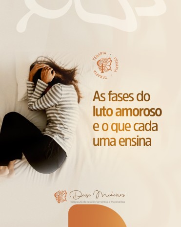 As fases do luto amoroso e o que cada uma ensina