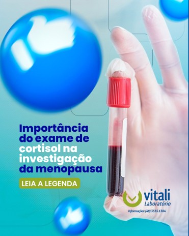 Importância do exame de cortisol na investigação da menopausa