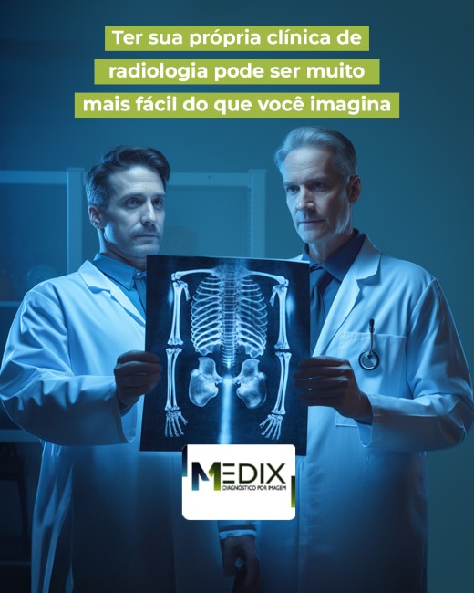 Ter sua própria clínica de radiologia pode ser muito mais fácil do que você imagina