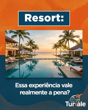 Resort: essa experiência vale realmente a pena?