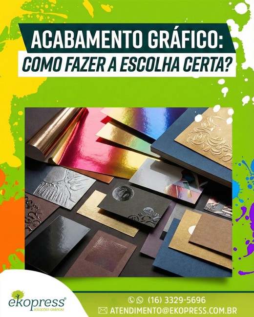 Acabamento gráfico: como fazer a escolha certa?