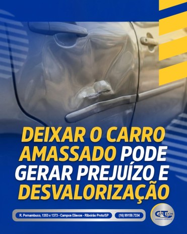 Deixar o carro amassado pode gerar prejuízo e desvalorização