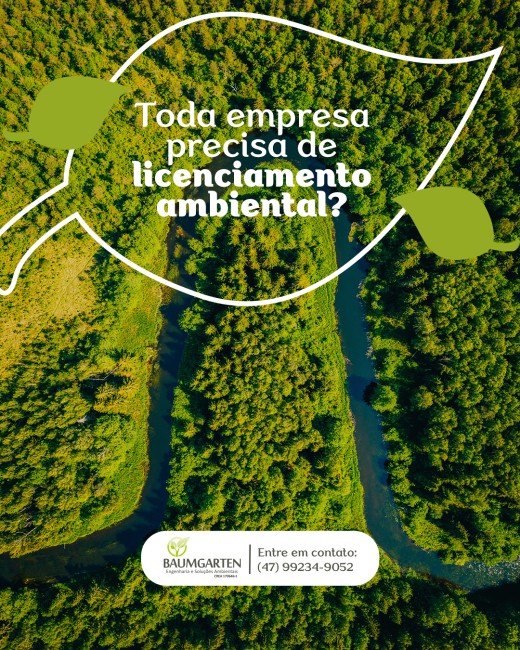 Toda empresa precisa de licenciamento ambiental?