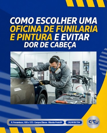 Como escolher uma oficina de funilaria e pintura e evitar dor de cabeça