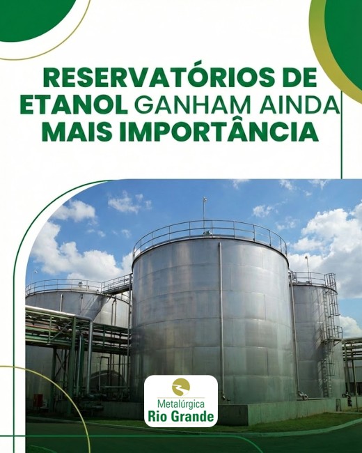 Reservatórios de etanol ganham ainda mais importância