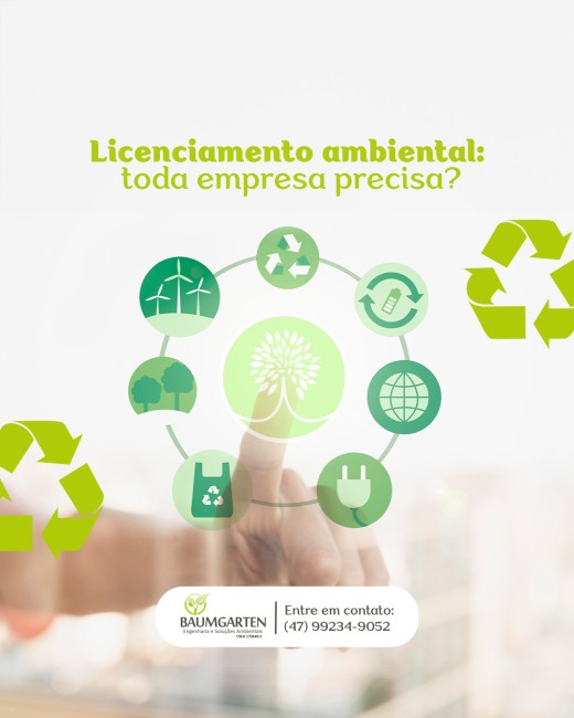 Licenciamento ambiental: toda empresa precisa?