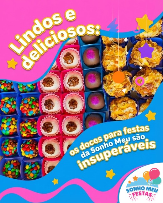Lindos e deliciosos: os doces para festas da Sonho Meu são insuperáveis