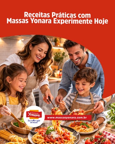 Receitas Práticas com Massas Yonara Experimente Hoje