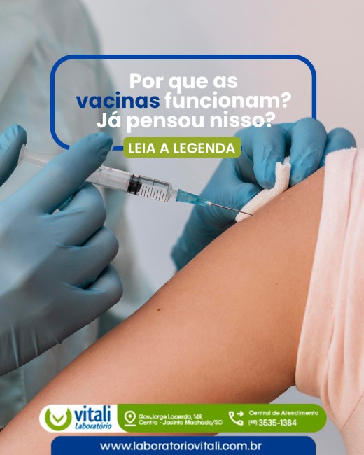 Por que as vacinas funcionam? Já pensou nisso?