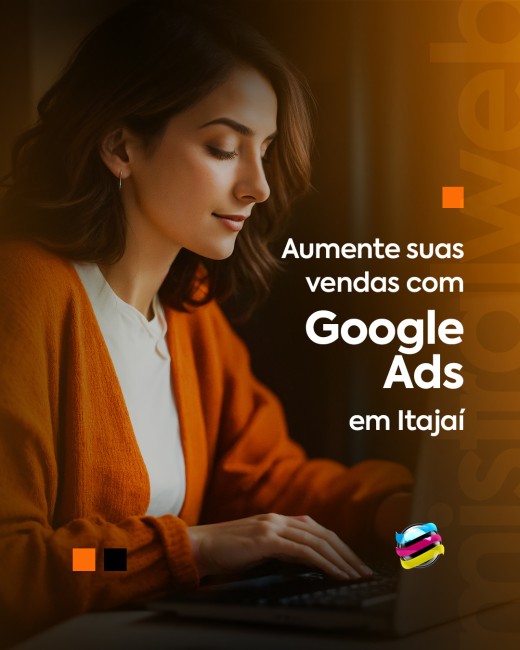 Aumente Suas Vendas com Google Ads em Itajaí