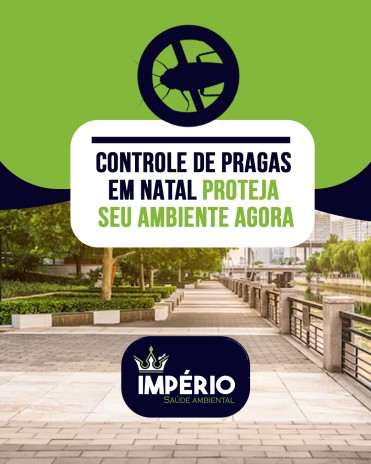 Controle de Pragas em Natal Proteja Seu Ambiente Agora