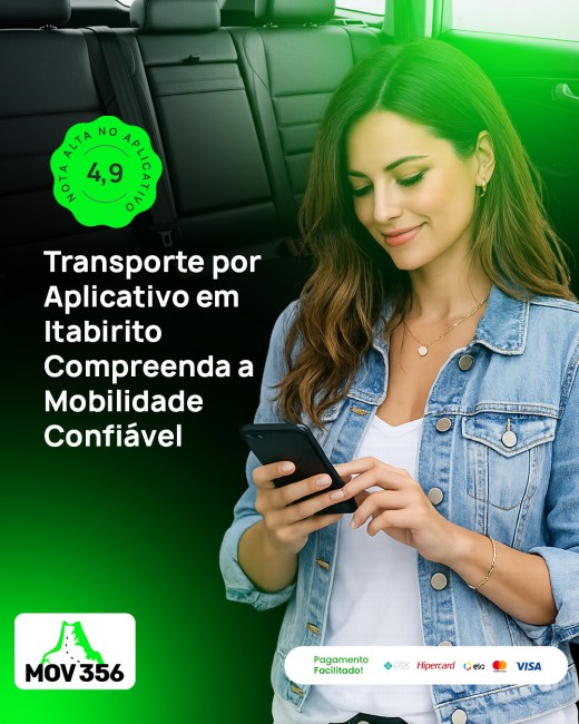 Transporte por Aplicativo em Itabirito Compreenda a Mobilidade Confiável