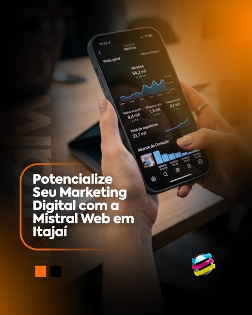 Potencialize Seu Marketing Digital com a Mistral Web em Itajaí