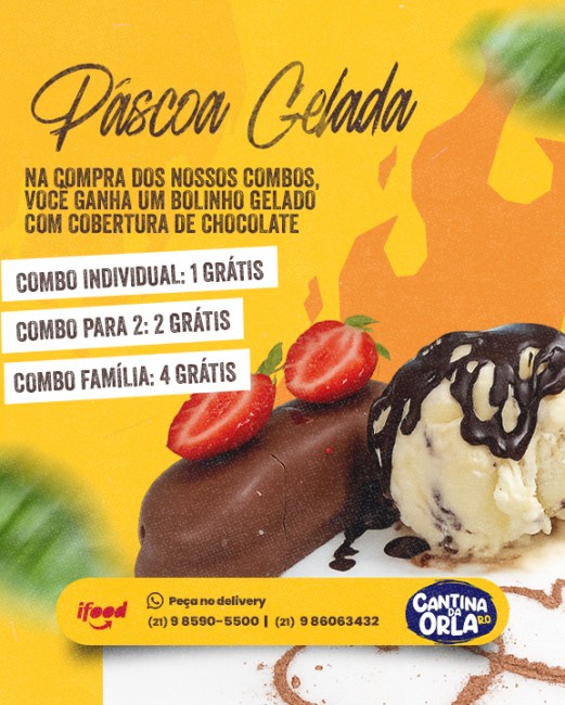 Páscoa Gelada (Na compra dos nossos combos, você ganha um bolinho gelado com cobertura de chocolate - Combo Individual: 1 grátis, Combo para 2: 2 grátis, Combo Família: 4 grátis - Utilizar im