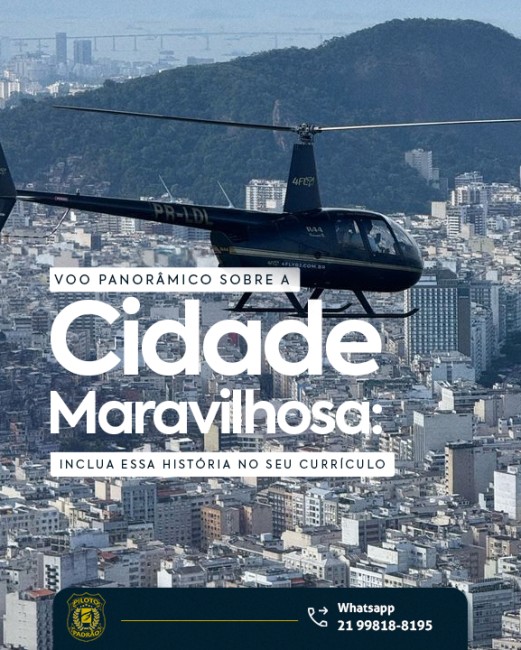 Voo panorâmico sobre a Cidade Maravilhosa: inclua essa história no seu currículo