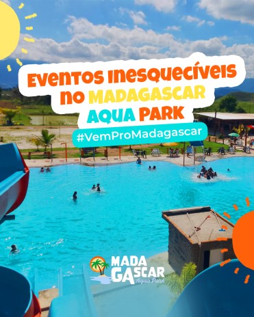 Eventos Inesquecíveis no Madagascar Aqua Park
