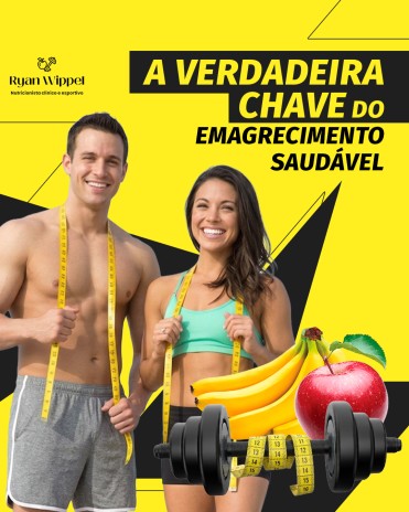 A verdadeira chave do emagrecimento saudável