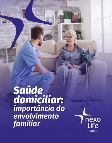 Saúde domiciliar: importância do envolvimento familiar