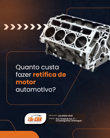 Quanto custa fazer retifica de motor automotivo?