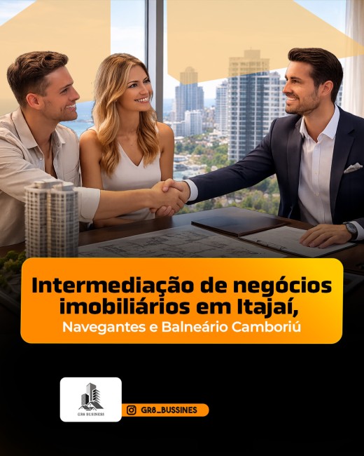 Intermediação de negócios imobiliários em Itajaí, Navegantes e Balneário Camboriú