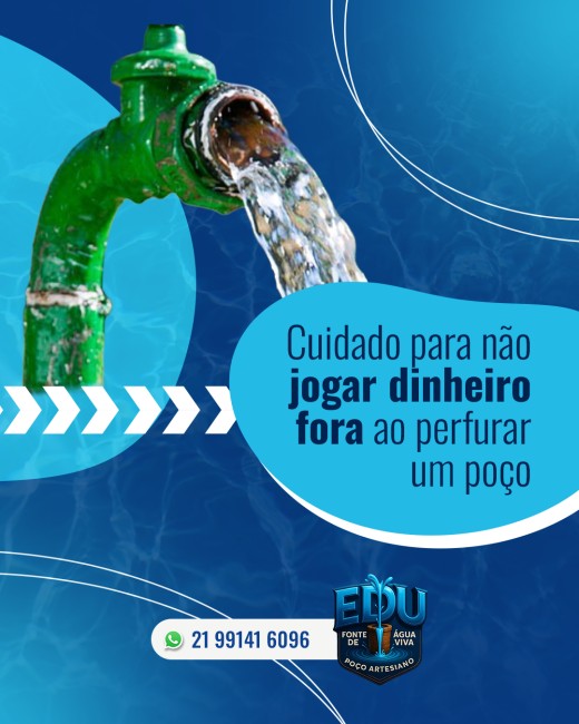 Cuidado para não jogar dinheiro fora ao perfurar um poço