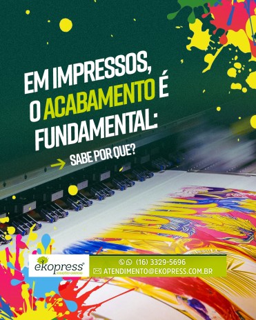 Em impressos, o acabamento é fundamental: sabe por que?
