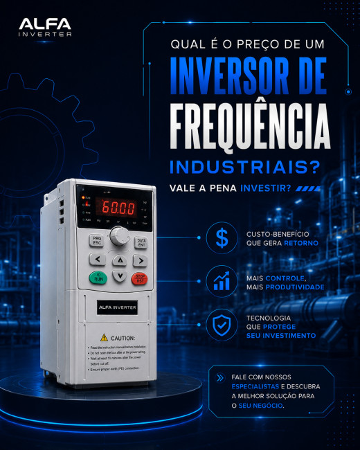 Qual é o preço de um inversor de frequência industriais? Vale a pena investir?
