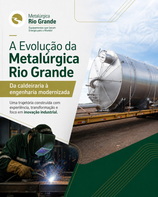 A Evolução da Metalúrgica Rio Grande: Da Caldeiraria à Engenharia Modernizada