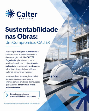 Sustentabilidade nas Obras: Um Compromisso CALTER