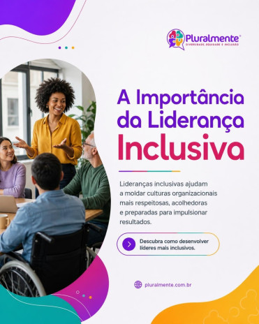 A Importância da Liderança Inclusiva