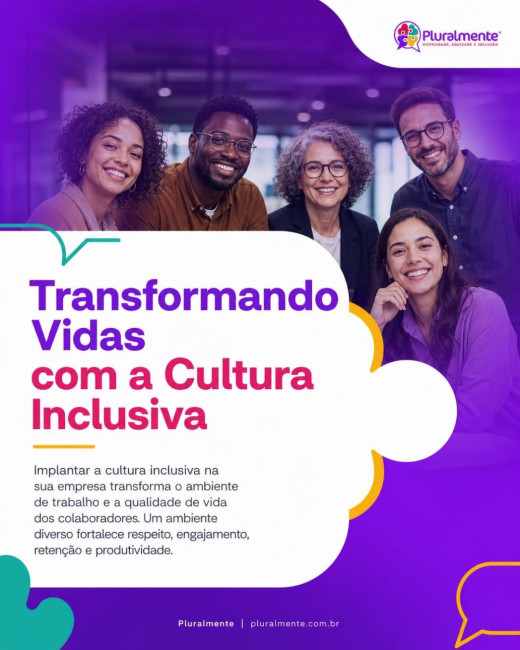 Transformando Vidas com a Cultura Inclusiva