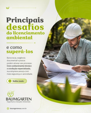Principais Desafios do Licenciamento Ambiental e Como Superá-los