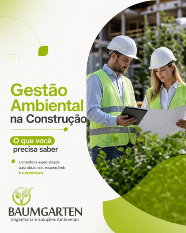 Gestão Ambiental na Construção: O Que Você Precisa Saber