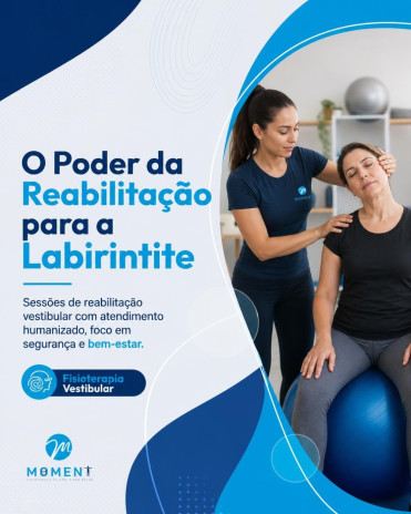 O Poder da Reabilitação para a Labirintite