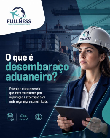 O que é desembaraço aduaneiro?