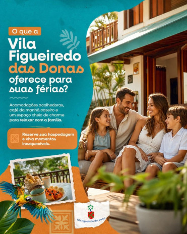 O que a Vila Figueiredo das Donas oferece para suas férias?