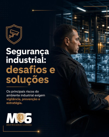 Segurança industrial: desafios e soluções