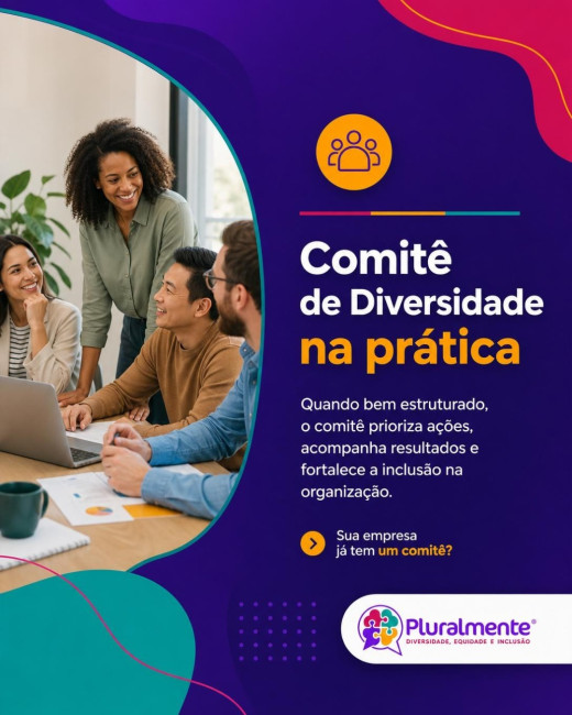 Comitê de Diversidade na prática