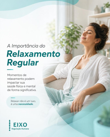 A Importância do Relaxamento Regular