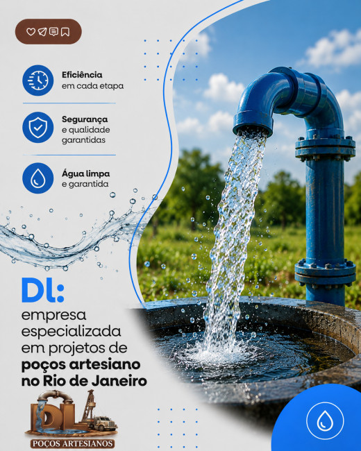Dl: empresa especializada em projetos de poços  artesiano no Rio de Janeiro